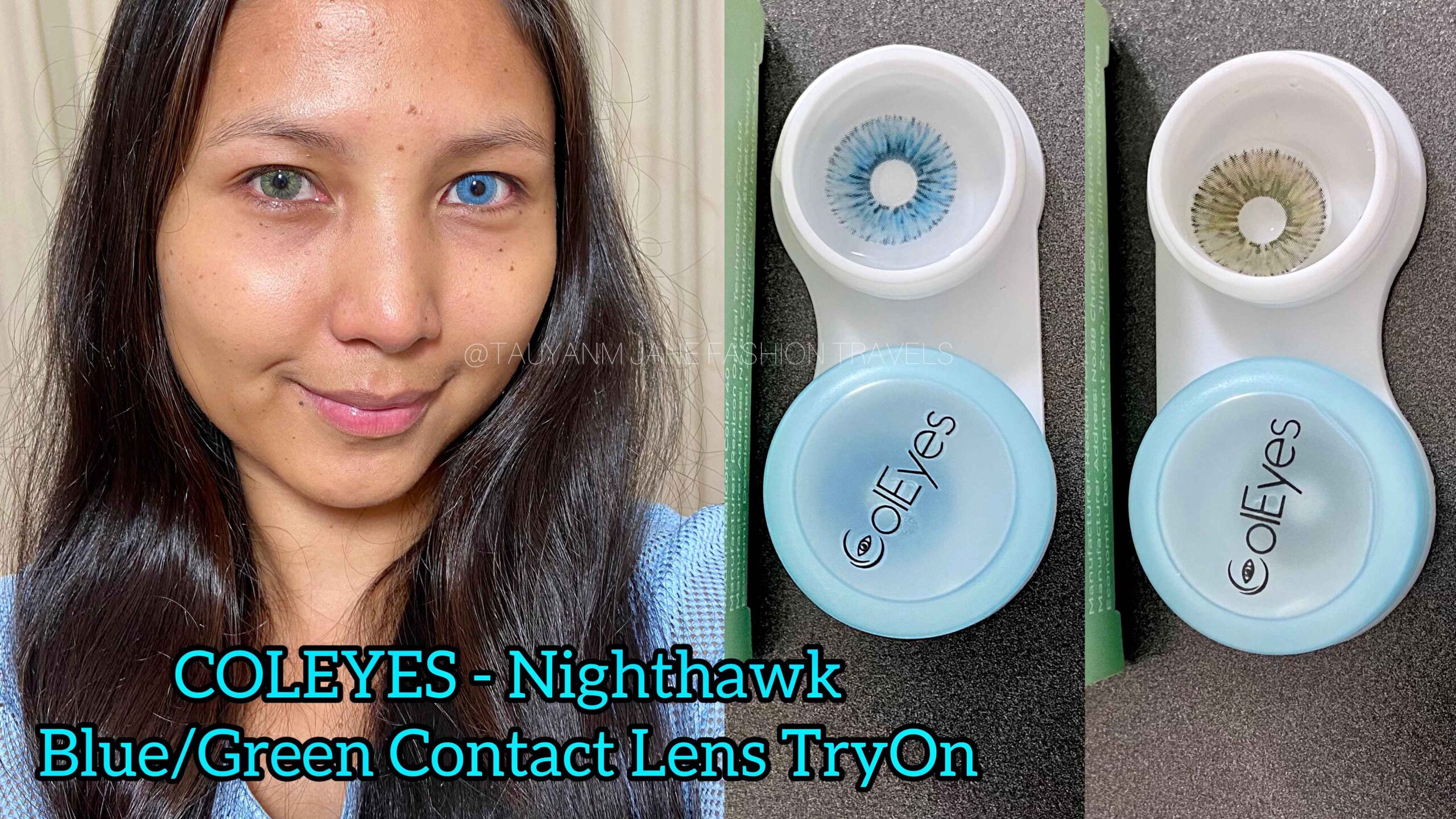 COLEYES Contact Lens | Nighthawk Blue and Nighthawk Green | Try on Review -  Jane Fashion Travels